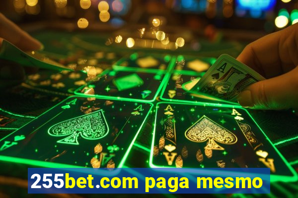 255bet.com paga mesmo